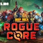 Deep Rock Galactic: Rogue Core