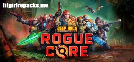 Deep Rock Galactic: Rogue Core
