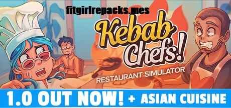 Kebab Chefs! - Restaurant Simulator