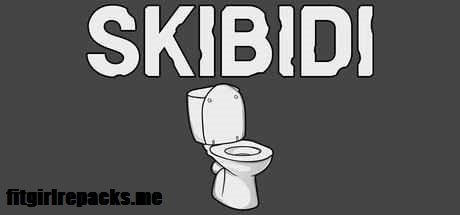 SKIBIDI