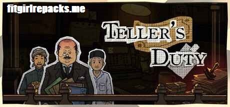 Teller's Duty