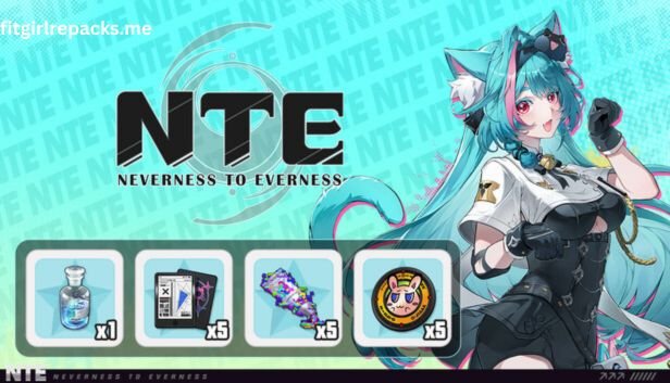 NTE: Neverness to Everness Free Downlaod